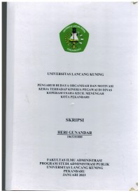 Pengaruh Budaya Organisasi Dan Motivasi Kerja Terhadap Kinerja Pegawai Di Dinas Koperasi Usaha Kecil Menengah Kota Pekanbaru