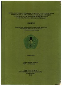 Penegakan Hukum Terhadap Perilaku Penyalahgunaan Narkotika Dan Obat Obatan Terlarang Menurut Undang-Undang No.35 Tahun 2009 Di Satuan Narkotba Polres Kepulauan Meranti