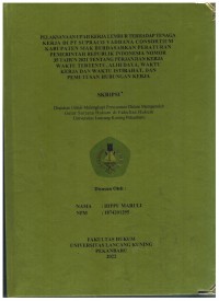 Pelaksanaan Upah Kerja Lembur Terhadap Tenaga Kerja D PT Supraco Vadhana Consortium Kabuopaten Siak Berdasarakan Peraturan Kabupaten Siak Berdasarkan Peraturan Pemerintah Rwpublik Indonesia Nomor 35 Tahun 2021 Tentang Perjanjian Kerja Waktu Tertentu,Al;ih Daya, Waktu Kerja dan Waktu Istirahat, Dan Pemutusan HubunganKerja