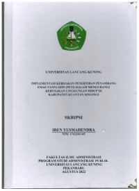 Implementasi Kebijakan Penertiban Penambang Emas Tanpa Izin (PETI) DalamMengurangi Kerusakan Lingkungan Hidup Di Kabupaten Kuantan Singingi