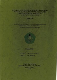 Pelaksanaan Perlindungan Hukum Terhadap Pengupahan Pada PT. Gunung Mas Raya di Kecamatan Rimba Melintang Kabupaten Rokan Hilir