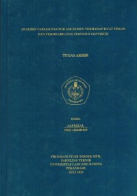 Analisis Variasi Faktor Air Semen Terhadap Kuat Tekan Dan Permeabiliyas Pervious Concrete