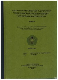 Penerapan Sanksi Kepemilikan Kartu Tanda Penduduk Ganda Di Kota Pekanbaru Berdasarkan Undang-Undang Nomor 24 Tahun 2013 Tentang Perubahan Atas Undang-Undang Nomor 23 Tahun 2006 Tentang administrasi Kependudukan