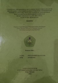 Tanggung Jawab Sosial Dan Lingkungan Perusahaan Di Bidang Kehutanan Berdasarkan Peraturan Pemerintah Nomor 42 Tahun 2012 Tentang Tanggung Jawab Sosial  Dan Lingkungan Perseroan Terbatas Di Kecamatan Talang Muandau Kabupaten Bengkalis