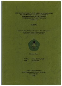 Pelaksanaan Pelayanan Medis Di Rumah Sakit Amalia Medika Pangkalan Kerinci Berdasarkan Undang-Undang Nomor 36 Tahun 2009 Tentang Kesehatan