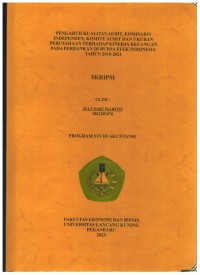 Pengaruh Kualitas Audit,Komisaris Independen, Komite Audit Dan Ukuran Perusahaan Terhadap Kinerja Keuangan Pada Perbankan Di Bursa Efek Indonesia Tahun 2018-2021