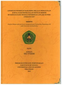 Literasi Informasi Mahasiswa Melalui Penggunaan Jurnal Elektronik dalam Menulis Skripsi di Fakultas Ilmu Budaya Universitas Lancang Kuning Angkatan 2017