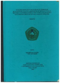 ANALISIS KEPUASAN MASYARAKAT TERHADAP KUALITAS PELAYANAN ADMINISTRASI MENGGUNAKAN METODE COSTUMER SATISFACTION INDEX (Studi Kasus Kantor Desa Buluh  APO Kecamatan Pinggir)