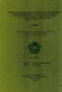 Penegakan HukumPenggunaan Tanda Nomor Kendaraan Bermotor Berdasarkan Undang-Undang Nomor 22 Tahun 2009 Tentang Lalu Lintas dan Angkutan Jalan di Wilayah Hukum Kepolisian Resort Rokan Hulu