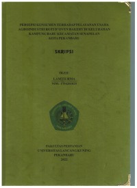 Persepsi konsumen terhadap pelayanan usaha agroindustri roti d'oven bakery di kelurahan kampung baru kecamatan senapelan kota Pekanbaru