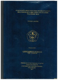 Analisis Rughi-rugi Daya Pada Penghantar PLTG Riau POwer Ke Gardu Induk Teluk Lembu Pekanbaru Riau