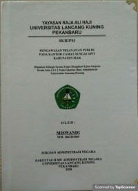 Pengawasan pelayanan publik pada kantor camat sungai apit kab. Siak