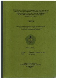 Penegakan Hukum Terhadap Pelaku Balapan Liar Di Wilayah Hukum Kepolisian Resor Siak Berdasarkan Undang-Undang Nomor 22 Tahun 2009 Tentang Lalulintas Dan Angkutan Jalan