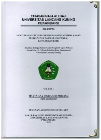 Faktor-Faktor mempengaruhi Kinerja Badan Pendapatan Daerah (BAPENDA) Kota Pekanbaru