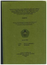 Pemenuhan Hak Terhadap Akta Kelahiran Yang Lahir Dari Perkawinan Dibawah Tangan Berdasarkan UU.No.23 Tahun 2002 Tentang Perlindungan AnakDI Kecamatan Tualang Kabupaten Siak