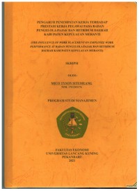 Pengaruh Penempatan Kerja Terhadap Perstasi Kerja Pegawai Pada Badan Pengelola Pajak Dan Retribusi Daerah Kabupaten Kepuloauan Meranti