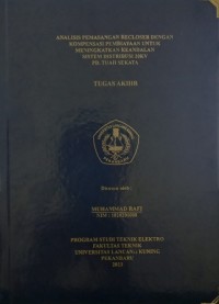 Analisis Pemasangan Recloser Dengan Kompensasi Pembiayaan Untuk meningkatkan Keandalan Sistem Distrribusi 20 KV PD. Tuah Sekata