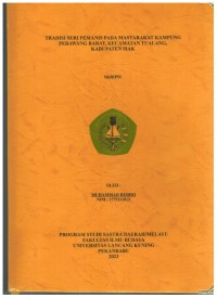 Tradisi Seri Pemanis Pada Msyarakat Kampung Perawang Barat Kecamatan Tualang Kabupaten Siak.