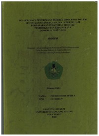 Pelaksanaan Penerimaan Peserta Didik Baru Dalam Sistem Zona di Kecamatan  Lubuk Dalam Berdasarkan Peraturan Menteri Pendidikan dan Kebudayaan Nomor 51 Tahun 2018