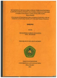 Determinan Budaya Organisasi Terhadap Kinerja Karyawan Dengan Kepuasan Kerja Sebagai Variabel Intervening Di PT Citra Intra Pratama Pekanbaru