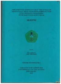 Implementasi Jaringan Saraf Tiruan dalam menentukan Minant Mahasiswa Di Biang UKM (Unit kegiatanMahasiswa) Studi Kasus Fasilkom Unilak