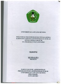 Peran Dinas Transmigrasi Dan Tenaga Kerja Kabupaten SIAK Dalam Peningkatan Jumlah Tenaga Kerja Lokal Di PT Indah Kiat Pulp and Paper