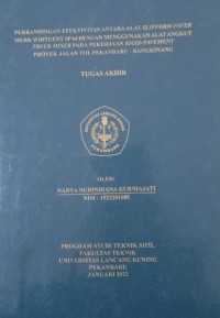 Perbandingan efektivitas antara alat slipform paver merk wirtgent sp-64 dengan menggunakan alat angkut truck mixer pada pekerjaan rigid pavement proyek jalan tol Pekanbaru-Bangkinang