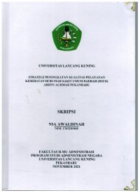 Strategi peningkatan kualitas pelayanan kesehatan dirumah sakit umum daerah (rusd) Arifin Achmad Pekanbaru