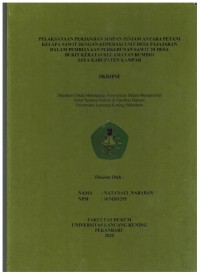 Pelaksanaan Perjanjian Simpan Pinjam Antara Petani Kelapa Sawit dengan Koperasi Unit Desa Pajajaran Dalam Pembiayaan Perkebunan Sawit di Desa Bukit Keratai Kecamatan Rumbio Jaya Kabupaten Kampar