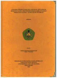 Analisis Tokoh Utama Dalam Novel Senandung Kematian Karya DM Ningsih Berdasarkan Kajian Psikologi Sastra-Teori Sigmund Freud