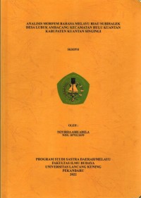 Analisis Morfem Bahasa Melayu Riau Subdialek Desa Lubuk Ambacang Kecamatan Hulu Kuantan Kabupaten Kuantan Singingi