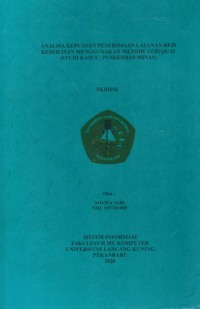 Analisa Kepuasan Pelayanan BPJS Kesehatan Menggunakan Metode SERVQUAL  (Studi Kasus : Puskesmas Minas)