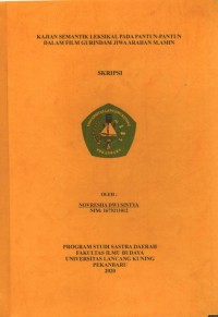 Kajian Semantik Leksikal Pada Pantun-Pantun Dalam Film Gurindam Jiawa Arahan M.Amin