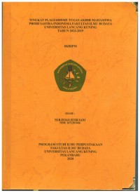 Tingkat PlagiarismeTugas Akhir Mahasiswa Prodi Sastra Indonesia Fakultas Ilmu Budaya Universitas Lancang Kuning Tahun 2013-2019