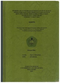 Pemberlakuan Pembatasan Kegiatan Masyarakat (PPKM) Terhadap Usaha Mikro Dan Usaha Kecil Di Kota Pekanbaru Berdasarkan PeraturanDaerah Kota Pekanbaru Nomor 7 Tahun 2021