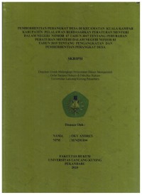 Pemberhentian Perangkat Desa di Kecamatan Kuala Kampar Kabupaten Pelalawan Berdasarkan Peraturan Menteri Dalam Negeri Nomor 67 Tahun 2017 Tentang Perubahan Peraturan Menteri Dalam Negeri Nomor 83 Tahun 2015 Tentang Pengangkatan dan Pemberhentian Perangkat Desa.