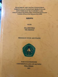 Pengaruh aset pajak tangguhan, perencanaan pajak dan beban pajak kini terhadap manajemen laba : pada perusahaan manufaktur sektor industri barang konsumsi terdaftar di bursa efek Indonesia 2016-2020