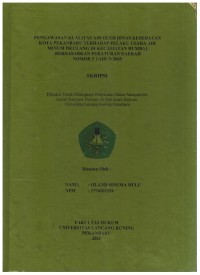 Pengawasan Kualitas Air Oleh Dinas Kesehatan Kota Pekanbaru Terhadap Pelaku Usaha Air Minum Isi Ulang Di Kecamatan Rumbai Berdasarkan PeraturanDaerah Nomor 5 Tahun 2005