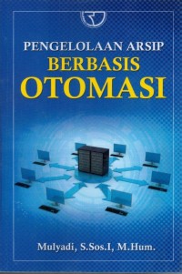 Pengelolaan Arsip Berbasis Otomasi