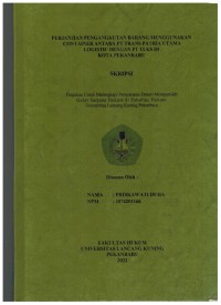 Perjanjian Pengangkutan Barang Menggunakan Container Antara PT. Trans Patria Utama Logistic Dengan PT. TLKS Di Kota Pekanbaru