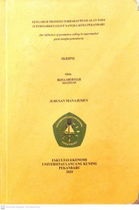 PENGARUH PROMOSI TERHADAP PENJUALAN PADA SUPERMARKET GIANT NANGKA KOTA PEKANBARU