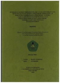 Penerapan Sanksi Terhadap Pelaku Usaha Restoran yang Menunggak Pajak di Kota Pekanbaru Berdasarkan Peraturan Daerah Kota Pekanbaru Nomor 6 Tahun 2018 Tentang Perubahan Atas Peraturan Daerah Kota Pekanbaru Nomor 6 Tahun 2011 Tentang Pajak Restoran