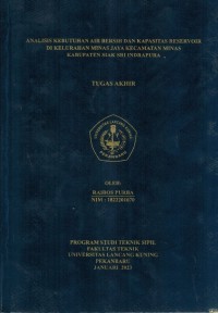 Analisis Kebutuhan Air Bersih Dan Kapasitas Reservoir Di Kelurahan Minas Jaya Kecamatan Minas Kabupaten Siak Sri Indrapura