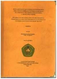 Pengaruh Kepuasan Kerja dan Komitmen Organisasi Terhadap Kinerja Karyawan PT. Indonusa Telemedia  ( TRANSVISION) Cabang Pekanbaru