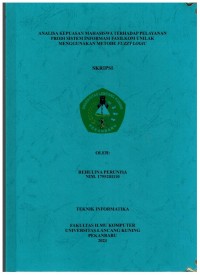 Analisa Kepuasan Mahasiswa Terhadap Pelayanan Prodi Sistem Informasi Fasilkom Unilak Menggunakan Metode Fuzzy Logic