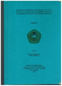 Penerapan Algoritma Klasifikasi C 4.5 Untuk Menentukan Kelayakan Pemberian Bantuan Air Bersih Di Yayasan WAHA MITRA Indonesia