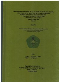 Pelaksanaan Sanksi Hukum Terhadap Travel Tanpa Izin Trayek Di Wilayah Hukum Kepolisian Resort Siak Berdasarkan Undang-Undang Nomor 22 Tahun 2009 Tentang Lalu-Lintas DanAngkutan Jalan