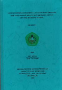 Sistem Informasi Penerimaan Santri Baru Berbasis Web Pada Pondok Pesantren Miftahul Quran Islamic Boarding School