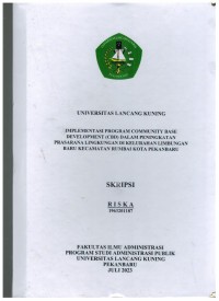 Implementasi ProgramComunity Base Development (CBD) Dalam Peningkatan Prasarana Lingkungan Di Kelurahan Limbungan  Baru Kecamatan Rumbai Kota Pekanbaru