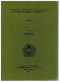 Peran Penyuluh Terhadap Peningkatan Produksi Padi Tadah Hujan Di Desa Langkat Kecamatan Siak Kabupaten Bengkalis